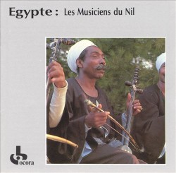 Égypte: Les Musiciens du Nil