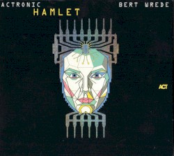 Actronic Hamlet