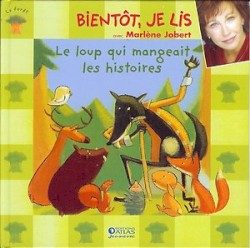 Le loup qui mangeait les histoires