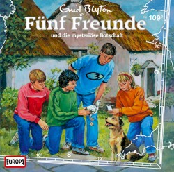 Fünf Freunde, Episode 109: und die mysteriöse Botschaft