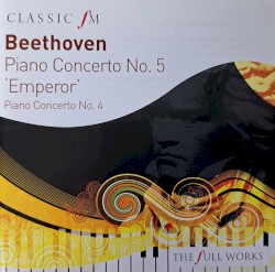 Classic FM:Piano Concerto No.5 'Emperor' / Piano Concerto No.4