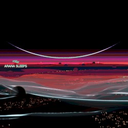 ARANA SLEEPS