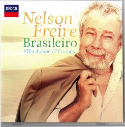 Brasileiro: Villa-Lobos & Friends
