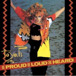 Be Proud, Be Loud (Be Heard)