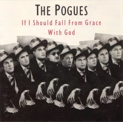 If I Should Fall From Grace With God