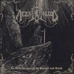 An Oath Enshrined by Honour and Death