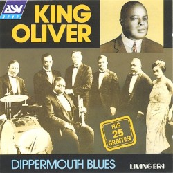 Dippermouth Blues | His 25 Greatest