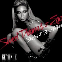 Sweet Dreams & Ego (Singles & Dance Mixes)