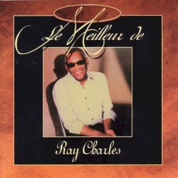 Le Meilleur de Ray Charles