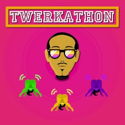 Twerkathon
