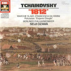 1812 / Slavonic March / Francesca da Rimini / Polonaise from Eugene Onegin