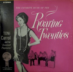 The Favorite Music Of The Roaring Twenties