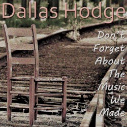 Don’t Forget About the Music We Made