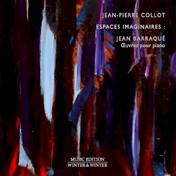 Espaces Imaginaires: Œuvres Pour Piano