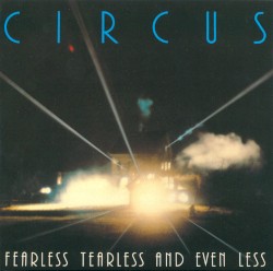Fearless Tearless and Even Less