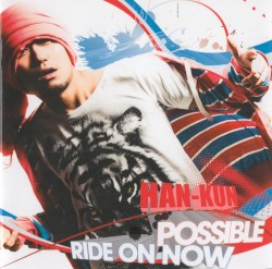 ＰＯＳＳＩＢＬＥ／ＲＩＤＥ ＯＮ ＮＯＷ