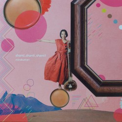 shanti, shanti, shanti!