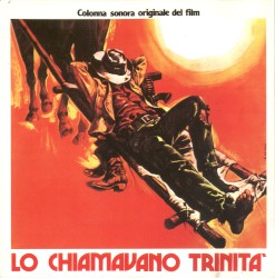 Lo Chiamavano Trinità / Il Pistolero Dell'Ave Maria (Original Soundtracks)