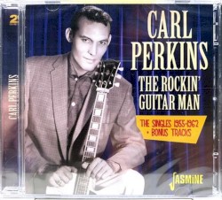 Carl Perkins the Rockin’ Guitar Man