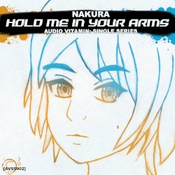 Hold Me In Your Arms