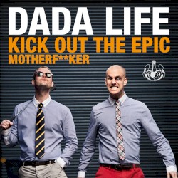 Kick Out the Epic Motherf**ker