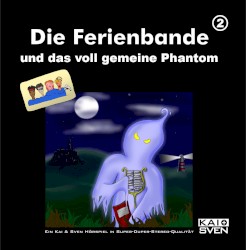 Die Ferienbande, Folge 2: und das voll gemeine Phantom