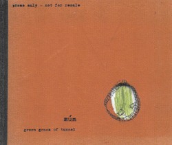 Green Grass of Tunnel