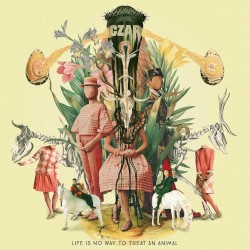 Life Is No Way To Treat An Animal