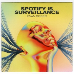Spotify is Surveillance