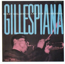 Gillespiana and Carnegie Hall Concert