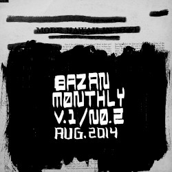 Bazan Monthly: Volume 1 / Number 2