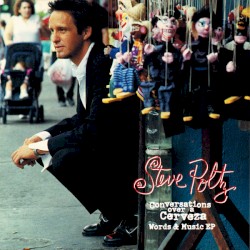 Conversations Over A Cerveza - Words & Music EP