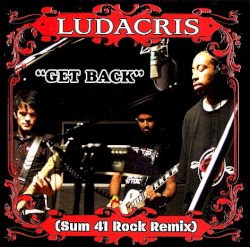 Get Back (Sum 41 rock remix)