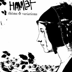 Hamlet Thème & Variations