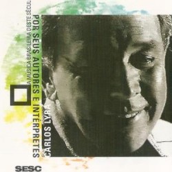 A música brasileira deste século por seus autores e intérpretes: Carlos Lyra