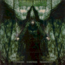 Enthrone Darkness Triumphant