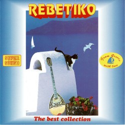 Rebetiko (The Best Collection)