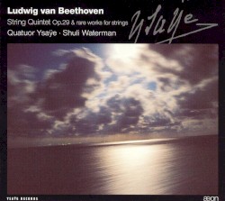 String Quintet op. 29 and Rare Works for Strings