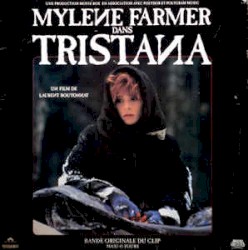 Tristana (Bande originale du clip)