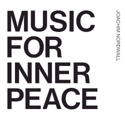 Music for Inner Peace and Outer Disturbance