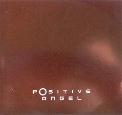 Positive Angel
