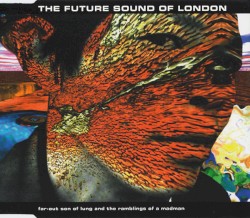 Far-Out Son of Lung and the Ramblings of a Madman