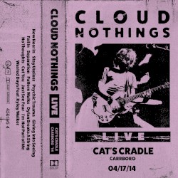 Live @ Cat's Cradle, Carrboro 4/17/14