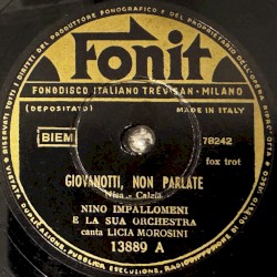 Giovanotti, non parlate / Sí, sí, sí, señor