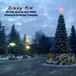 Do It Up, Rock On [Produced By Ruslan Troknyuk]