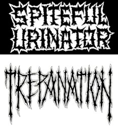 Spiteful Urinator / Trepanation