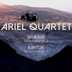 Brahms: String Quartet no. 2; Bartók: String Quartet no. 1