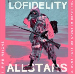 Fire Reigns / Don’t Hate Me ’cause I’m Beautiful