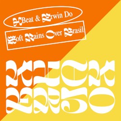 Soft Rains Over Brasil