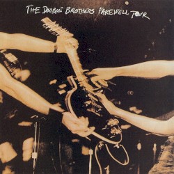 The Doobie Brothers Farewell Tour
